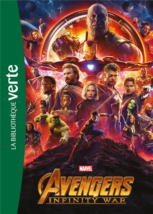 Bibliothèque Marvel Tome 20 ; Avengers infinity war ; le roman du film