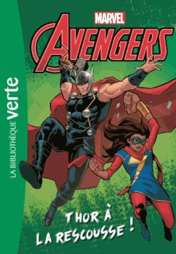 Héros Marvel Tome 1 ; Avengers ; Thor à la rescousse !