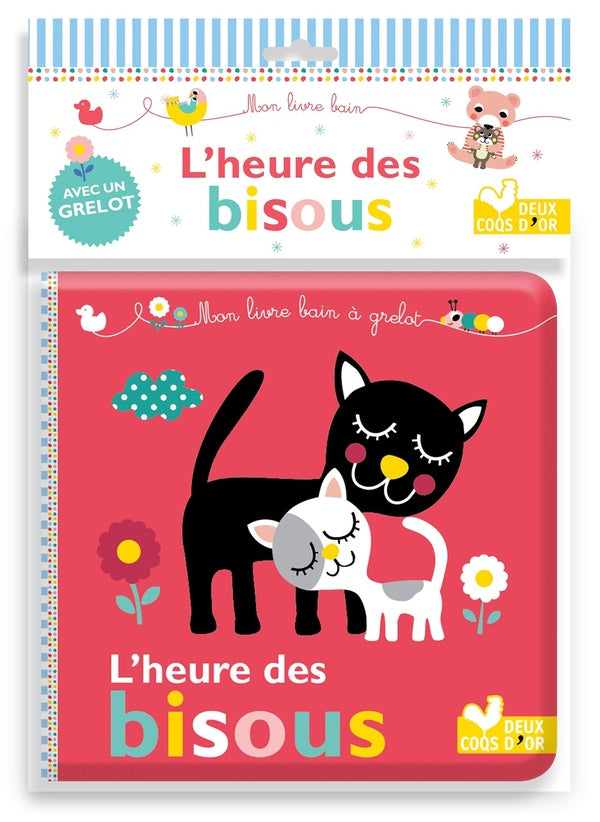 L'heure des bisous ; livre bain à grelot