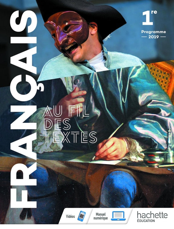 Au fil des textes : français ; 1re ; livre de l'élève (édition 2019)