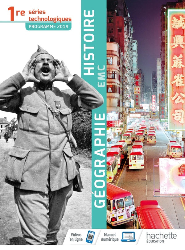 Histoire-géographie-EMC ; 1re séries technologiques ; livre de l'élève (édition 2019)