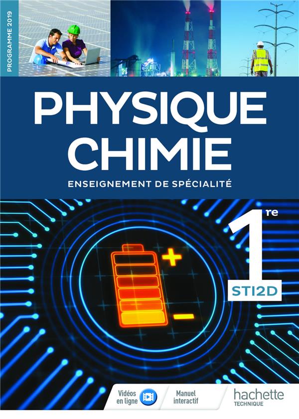Physique-chimie ; 1re STI2D ; livre de l'élève (édition 2019)