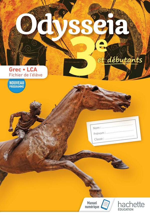 Odysseia : 3e ; Grec + LCA ; fichier de l'élève (édition 2018)