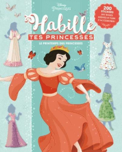 Disney Princesses : habille tes princesses ; les printemps des princesses