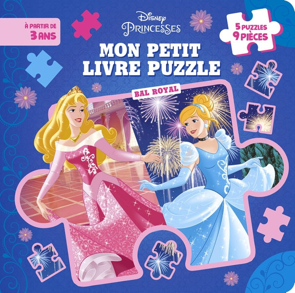 Disney Princesses : mon petit livre puzzle ; bal royal