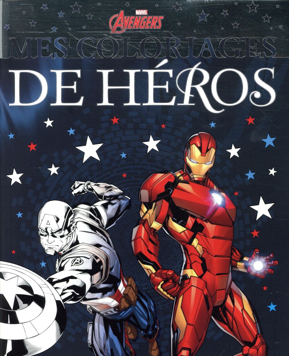 Mes coloriages de héros : Avengers