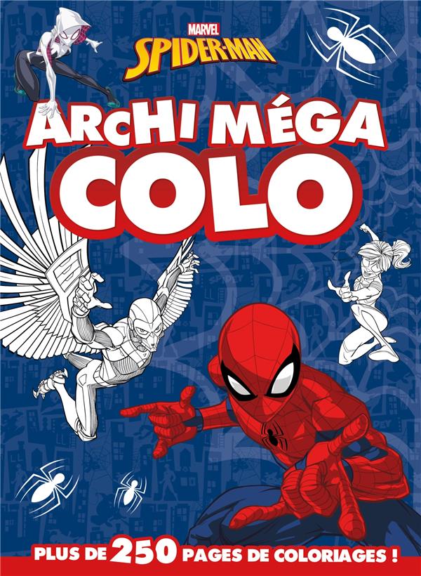 Archi méga colo : Spider-Man : archi méga colo