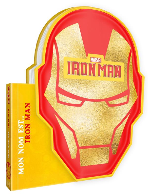 Marvel ; mon nom est.. Iron Man