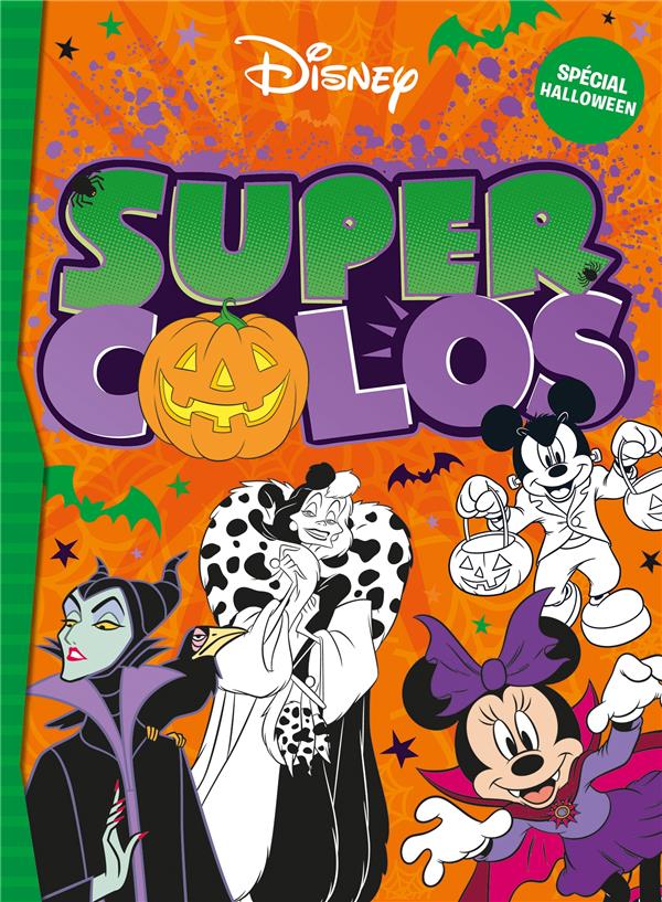 Super colos : disney classiques ; spécial Halloween