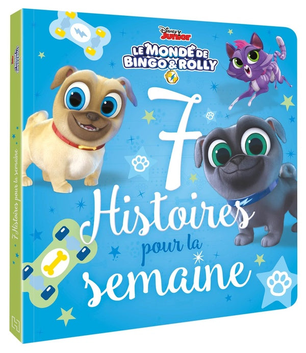 7 histoires pour la semaine : le monde de Bingo & Rolly