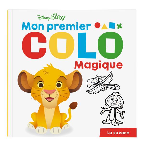 Disney Baby : mon premier colo magique ; la savane
