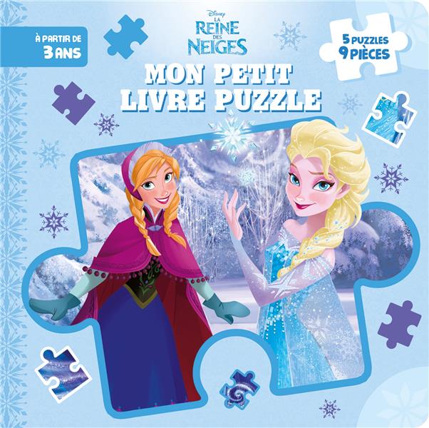 La Reine des Neiges : mon petit livre puzzle (9 pièces)