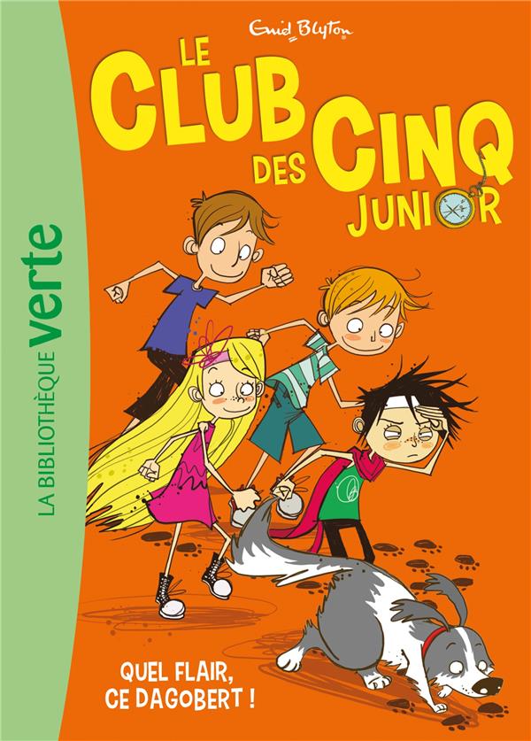 Le Club des Cinq junior Tome 6 : quel flair, ce Dagobert !