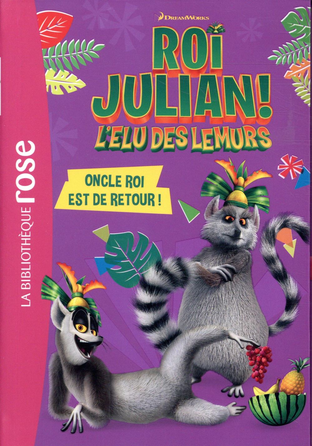 Le roi Julian - l'élu des Lémurs Tome 4 : oncle roi est de retour !