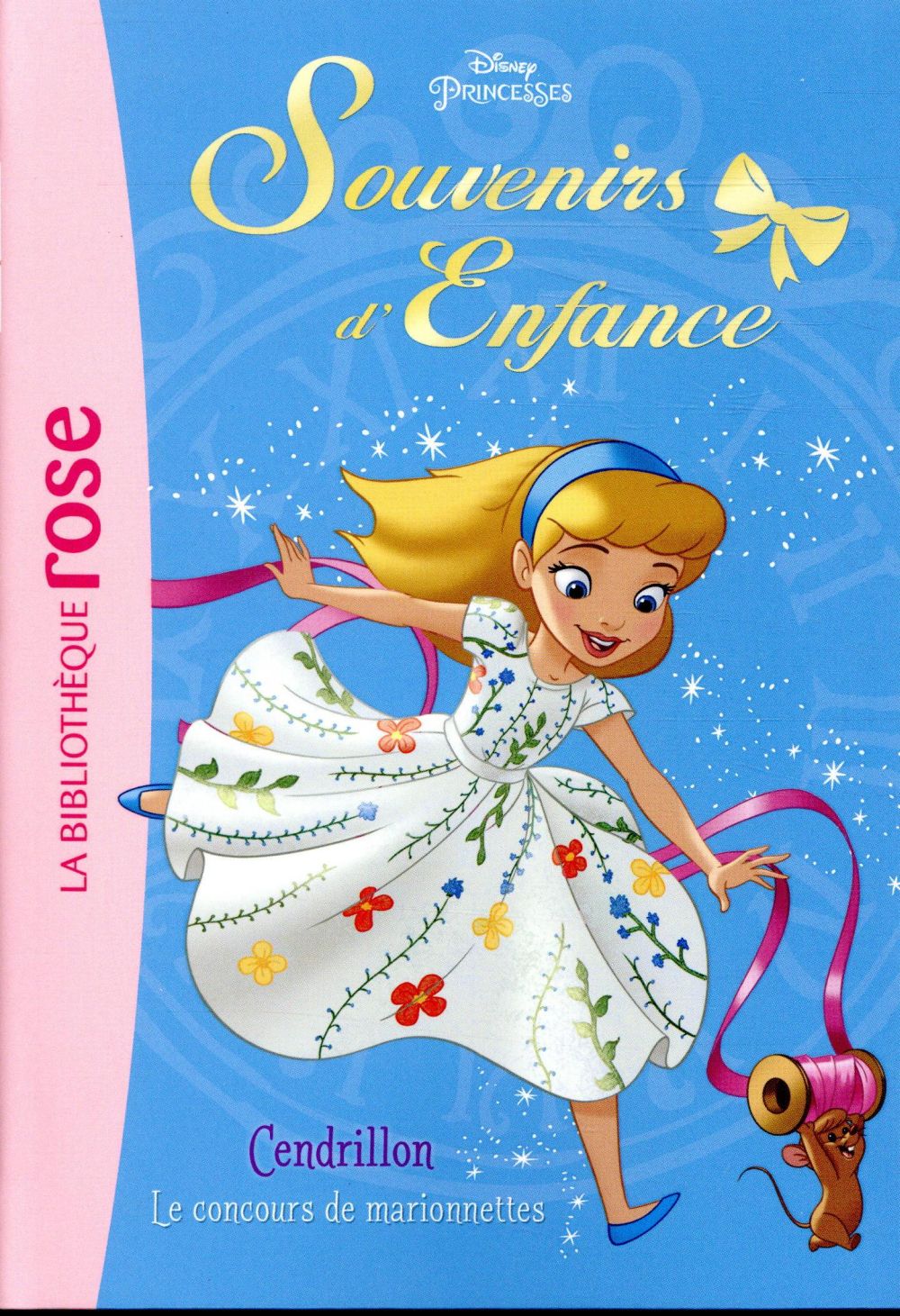 Princesses, souvenirs d'enfance Tome 1 : Cendrillon au concours de marionnettes