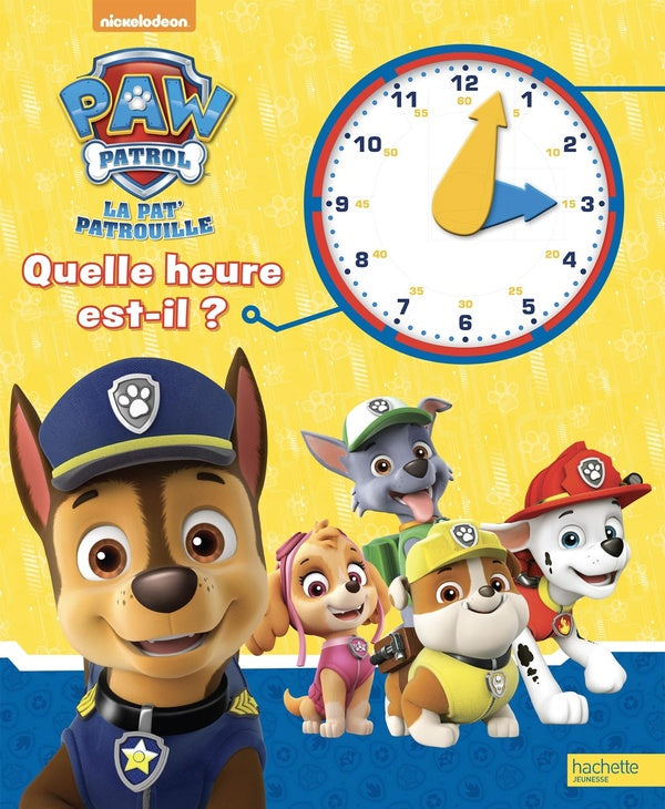 La Pat'Patrouille : quelle heure est-il ?