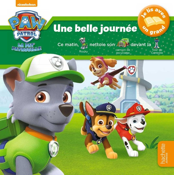 Je lis avec un grand : la Pat'Patrouille : une belle journée