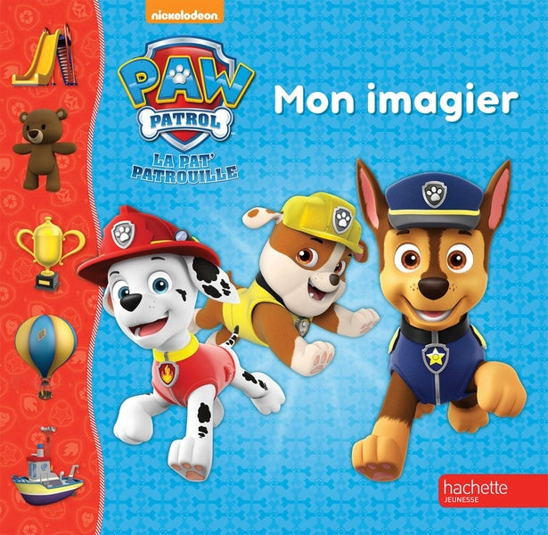 La Pat'Patrouille : mon imagier