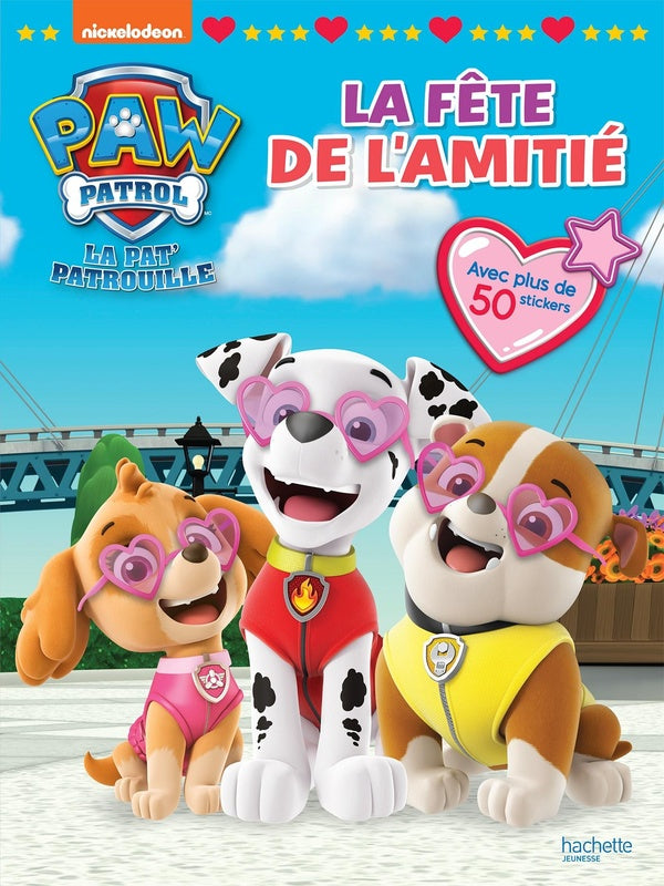 La Pat'Patrouille : la fête de l'amitié