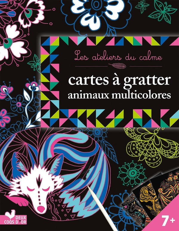 Les ateliers du calme : cartes à gratter ; animaux multicolors