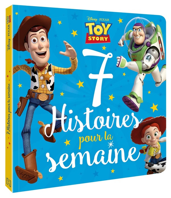 7 histoires pour la semaine : Toy Story