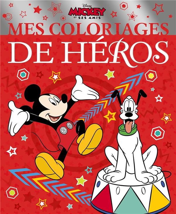Mes coloriages de héros : Mickey