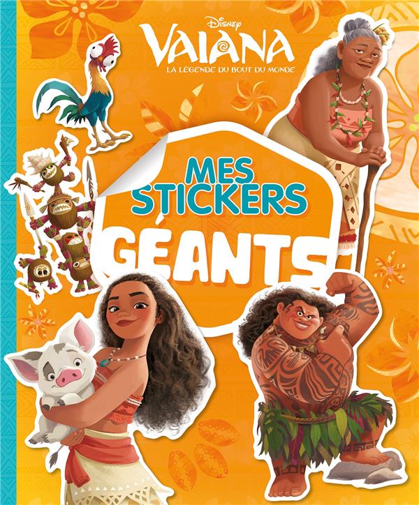 Mes stickers géants : Vaiana, la légende du bout du monde