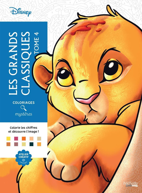 Art-thérapie ; Coloriages mystères : les grands classiques Disney Tome 4