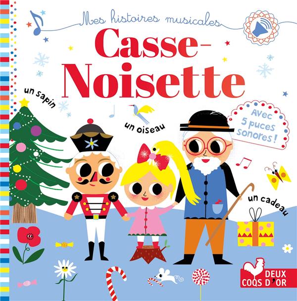 Casse Noisette ; livre sonore