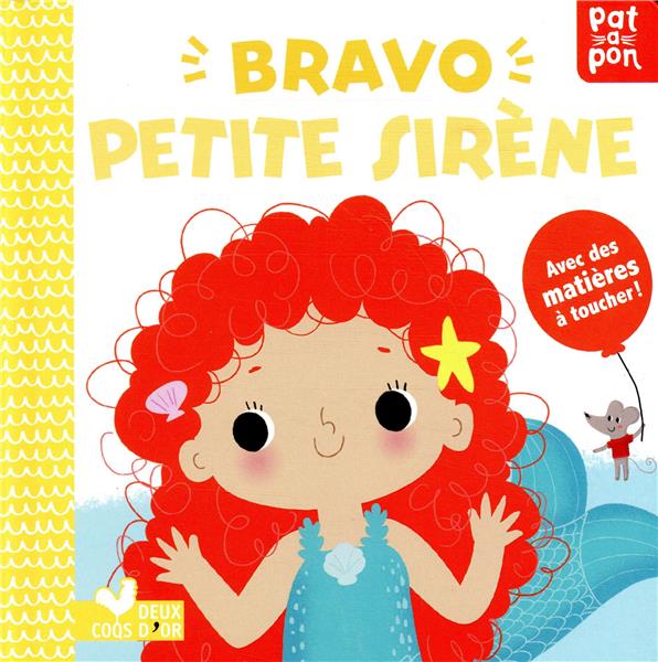 Patapon : bravo petite sirène ; livre avec matières à toucher
