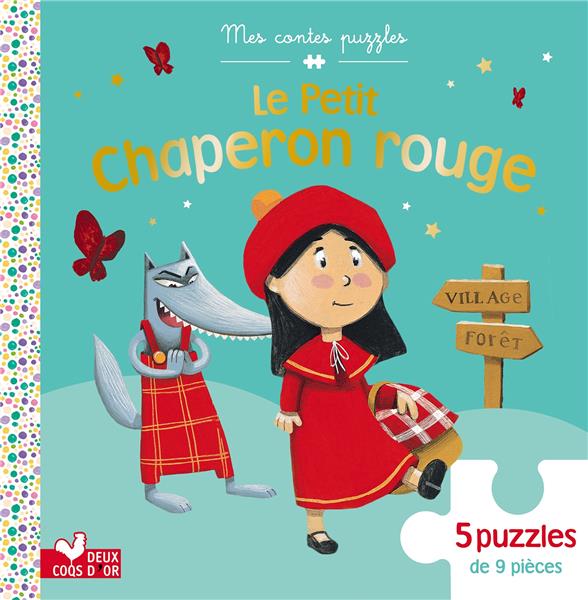 Le Petit Chaperon rouge ; livre puzzle