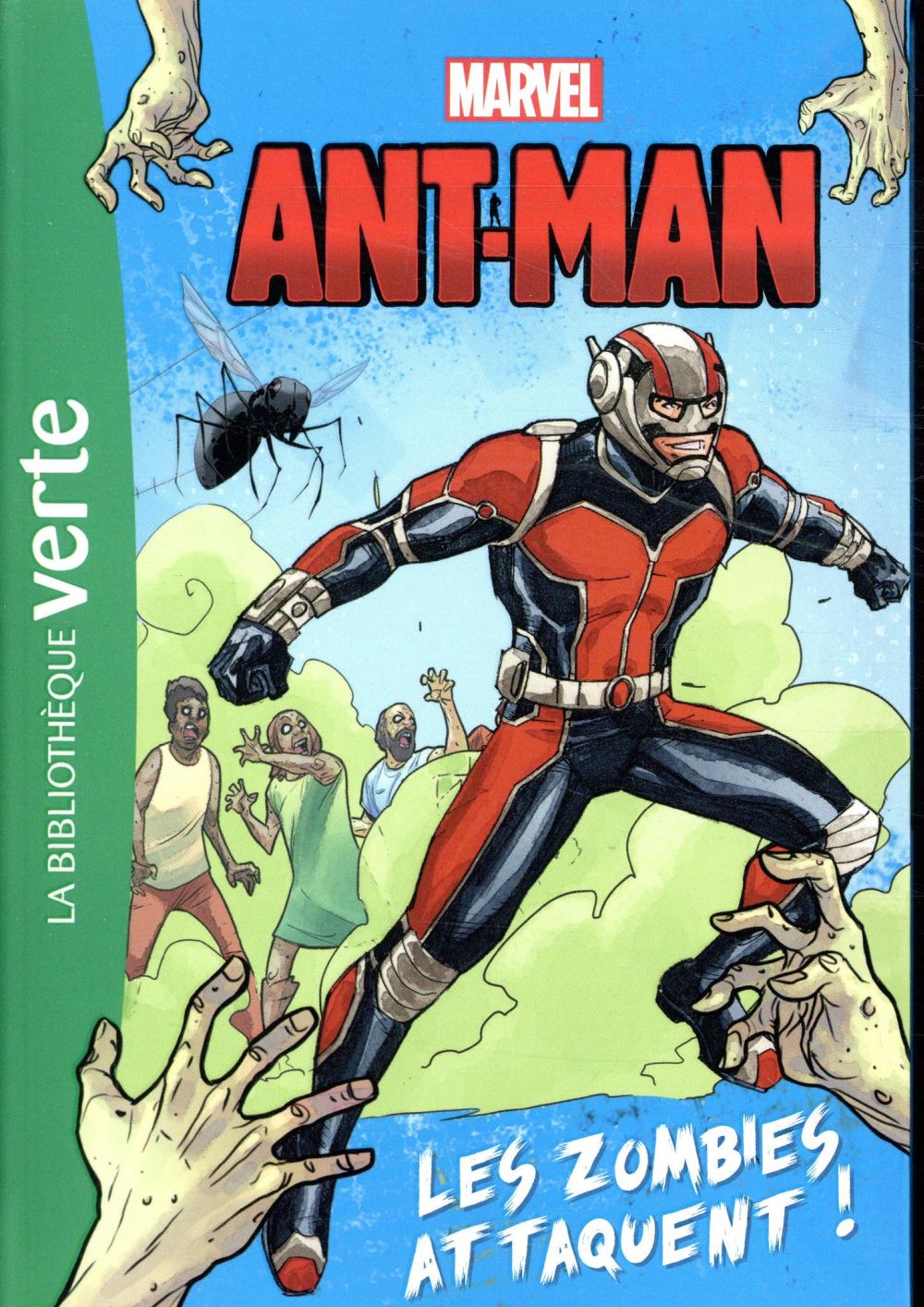 Héros Marvel Tome 3 ; Antman, les zombies attaquent
