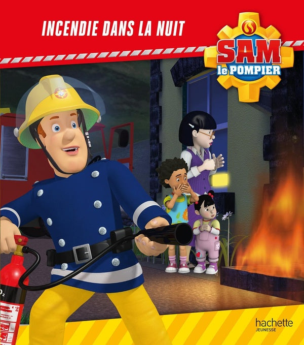 Sam le pompier : incendie dans la nuit