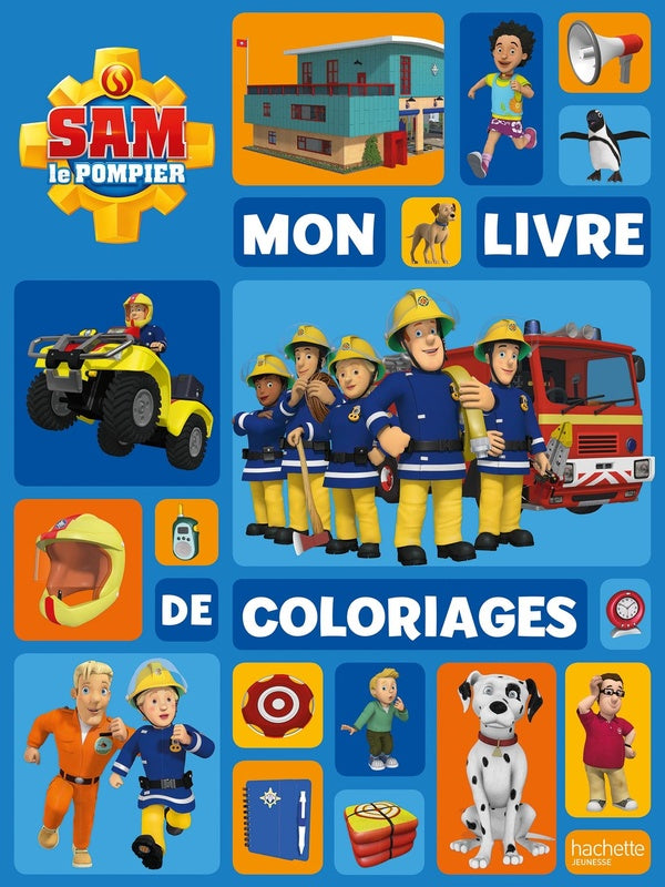 Sam le pompier : mon livre de coloriages