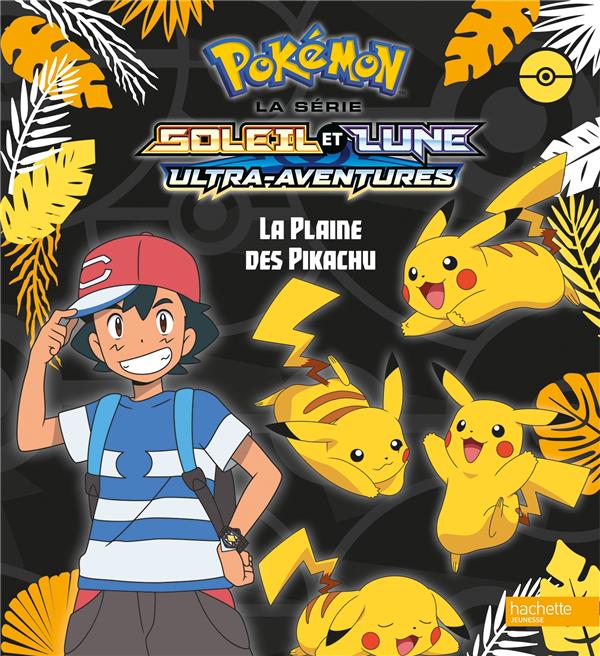 Pokémon : la plaine des Pikachu