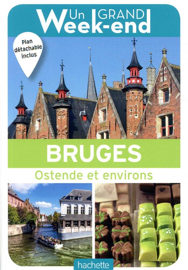 Un grand week-end : Bruges, Ostende et environs