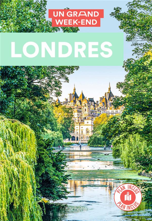 Un grand week-end : Londres