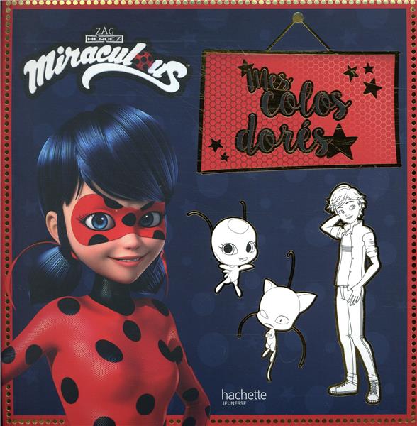 Mes colos dorés : miraculous