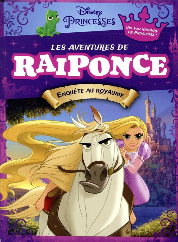 Disney Princesses : les aventures de Raiponce ; enquête au royaume