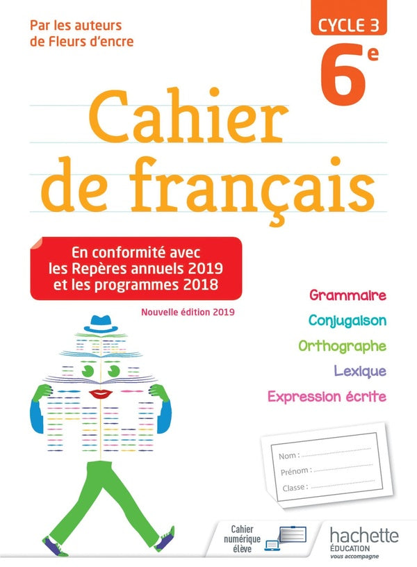 Cahier de français : cycle 3 / 6e (édition 2019)