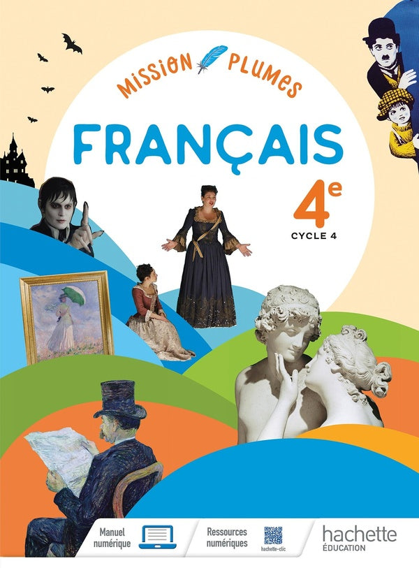 Mission plumes : français ; 4e ; livre élève