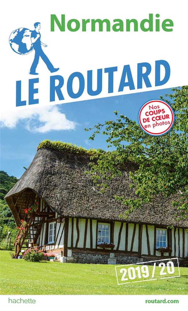 Guide du Routard : Normandie (édition 2019)