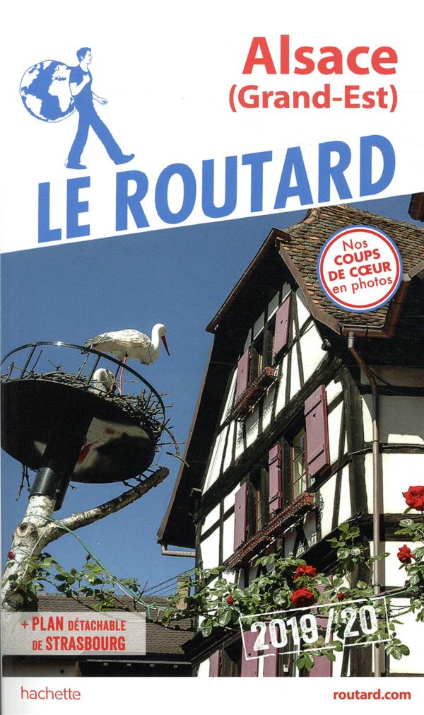 Guide du Routard : Alsace (Grand-Est) (édition 2019/2020)