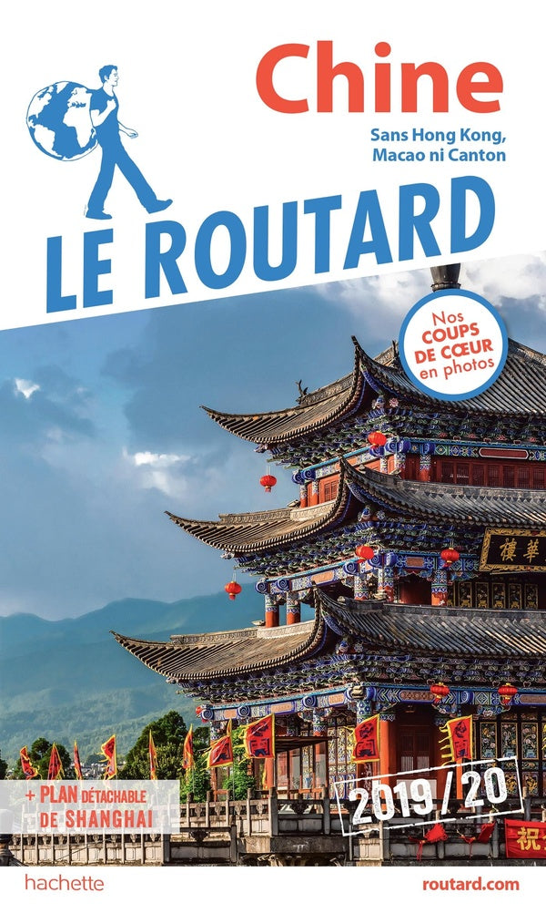 Guide du Routard : Chine (édition 2019/2020)