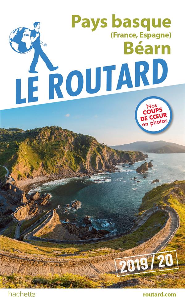 Guide du Routard : Pays basque (France, Espagne) et Béarn (édition 2019/2020)