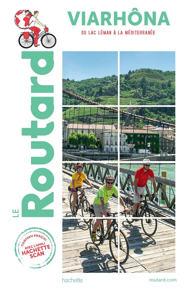 Guide du Routard : ViaRhôna ; du lac Léman à la Méditerranée