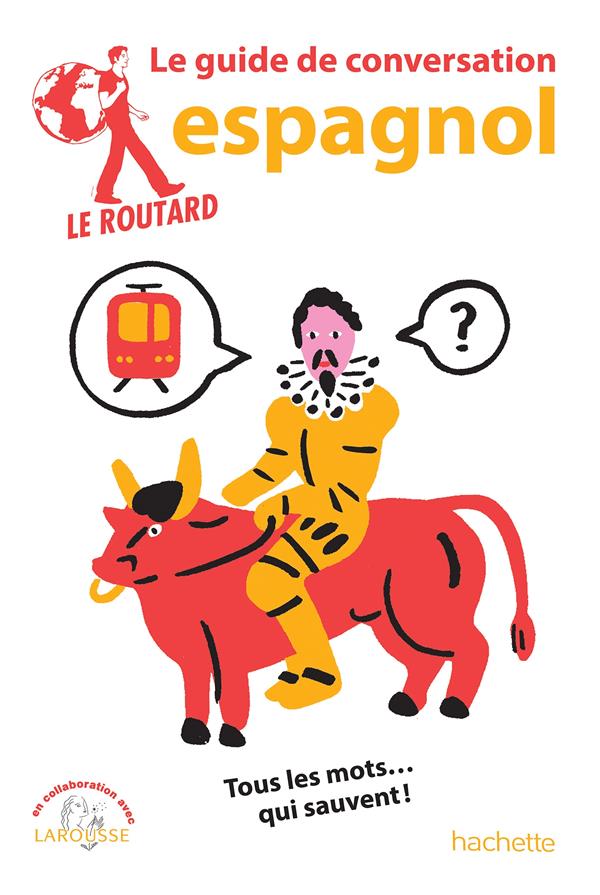 Le guide de conversation Routard : espagnol