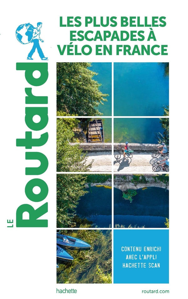 Guide du Routard : les plus belles escapades à vélo en France