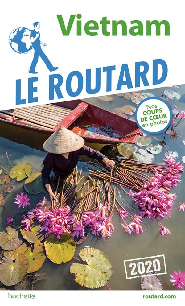 Guide du Routard : Vietnam (édition 2020)