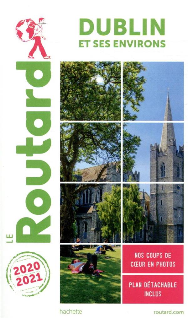 Guide du Routard : Dublin ; et ses environs (édition 2020/2021)